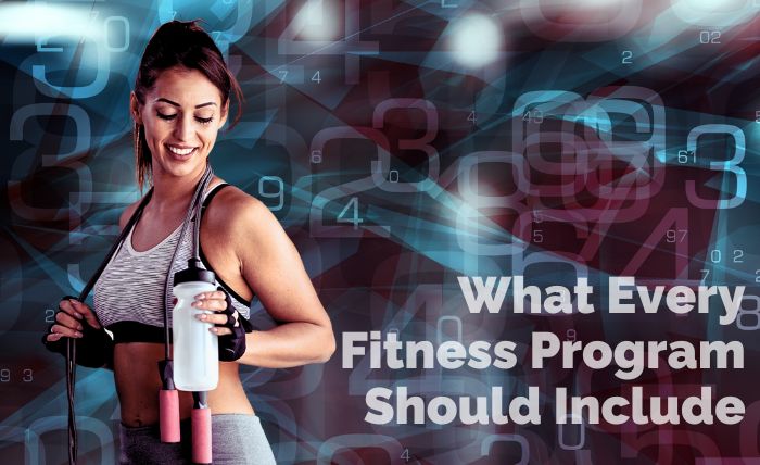What Every Fitness Program Should Include
