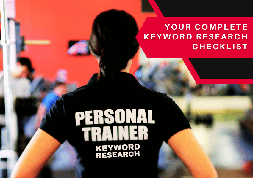 The Personal Trainer’s SEO Workout Your Complete Keyword Research Checklist